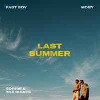 FAST BOY, Moby, Sophie and the Giants